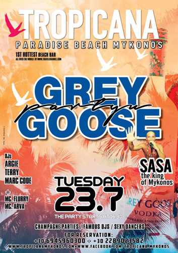 Tropicana beach club Mykonos Grey Goose party on Tuesday July 23