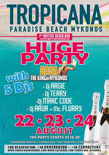 Tropicana beach club Mykonos Huge Party with 5 DJs on August 22 23 and 24