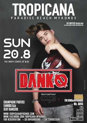 Tropicana beach club Mykonos presents Danko on Sunday August 20