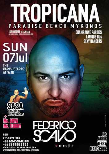 Tropicana club Mykonos presents DJ Federico Scavo on Sunday July 7