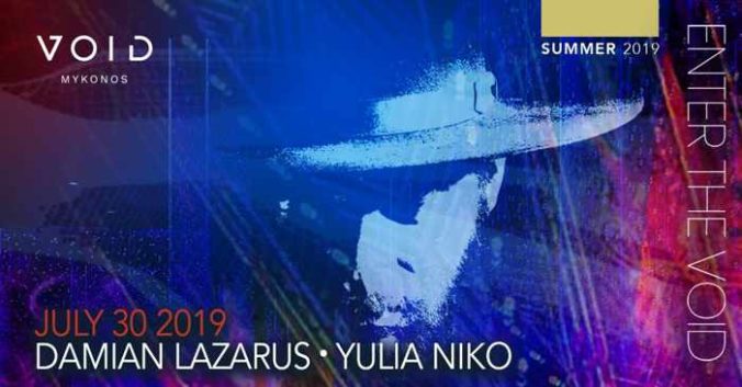 Void club Mykonos presents Damian Lazarus on July 30
