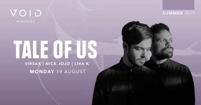 Void club Mykonos presents Tale of Us on Monday August 19