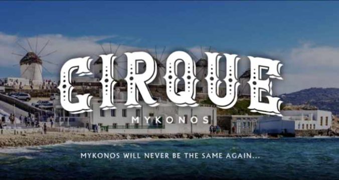 Cirque Mykonos promotional image to announce the arrival of the nightclub on the island