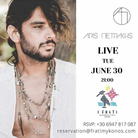 Promotional image for the Aris Petrakis live performance at I Frati Mykonos on June 30 