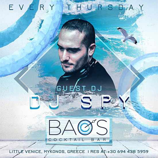 Baos Cocktail Bar Mykonos presents DJ Spy on Thursdays during summer 2020