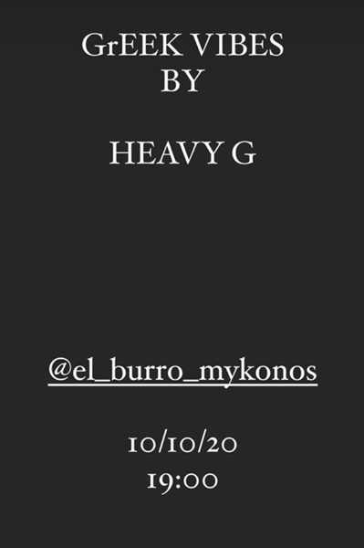 El Burro Mykonos presents Greek Vibes with DJ Heavy G on October 10