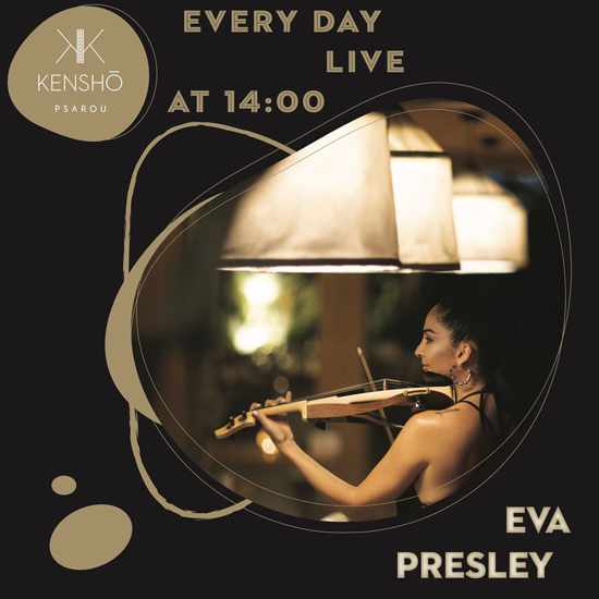 Kensho Psarou presents Eva Presley daily during August 2020