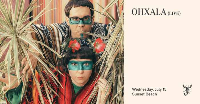 Scorpios Mykonos presents Ohxala on Wednesday July 15