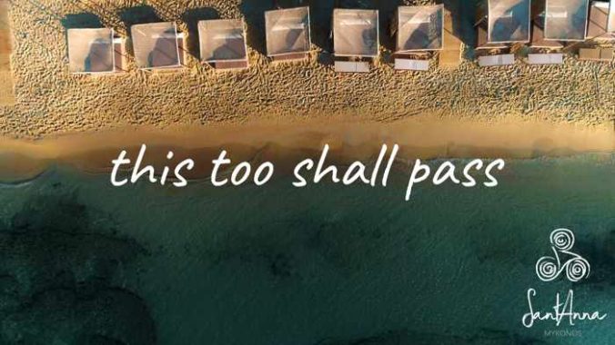 This too shall pass Facebook post by SantAnna Mykonos