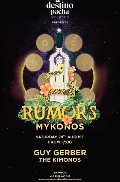 August 28 2021 Destino Pacha Mykonos presents Rumors Mykonos with Guy Gerber and the Kimonos