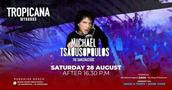 August 28 2021 Tropicana beach club Mykonos presents Michael Tsaousopoulos from 95 2 Athens DeeJay