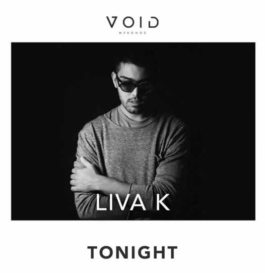 August 30 2021 Void club Mykonos presents DJ Liva K
