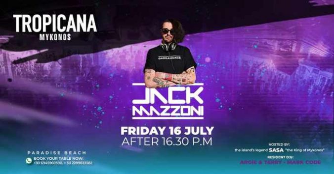 Tropicana Mykonos presents DJ Jack Mazzoni