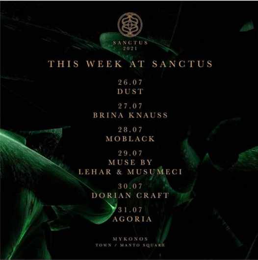 July 26 to 31 2021 DJ schedule for Sanctus club on Mykonos