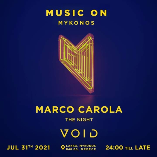 July 31 2021 Void club Mykonos presents Marco Carola