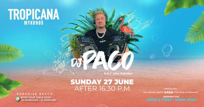 Tropicana Mykonos presents DJ Paco