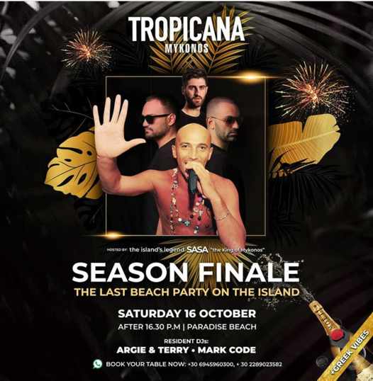 October 16 2021 Tropicana Mykonos final beach party of the year