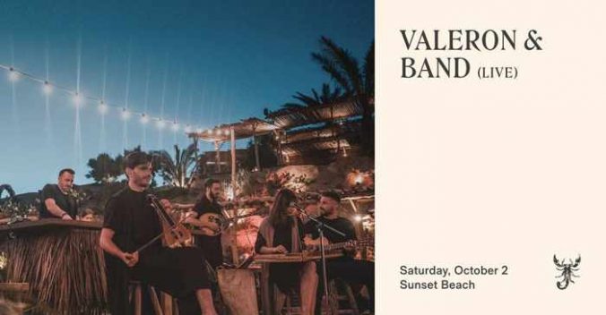 October 2 2021 Scorpios Mykonos presents Valeron and Band