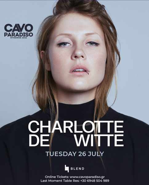 Cavo Paradiso club on Mykonos presents Charlotte de Witte