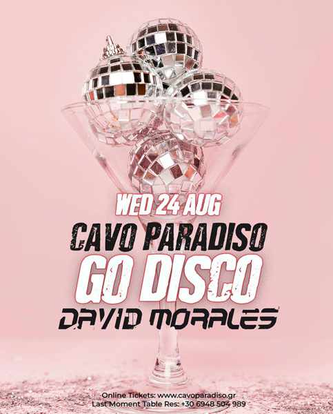 Cavo Paradiso club on Mykonos presents Go Disco with David Mprales