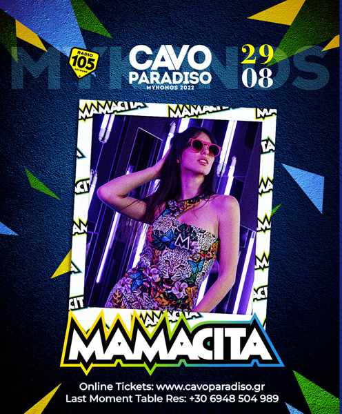 Cavo Paradiso club on Mykonos presents Mamacita