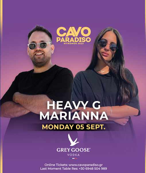 2022.09.05 Cavo Paradiso club on Mykonos presents DJs Heavy G and Marianna