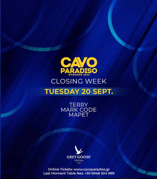 2022.09.20 Cavo Paradiso club on Mykonos presents Terry Mark Code and MaPet