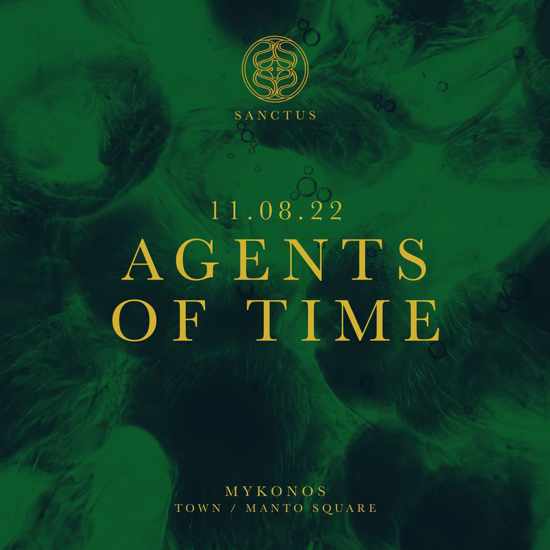 August 11 Sanctus club presents Agents of Time