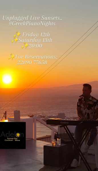 August 12 & 13 live piano nights at Adelon Sunset Bar on Mykonos