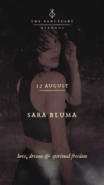 August 12 The Sanctuary Mykonos presents Sara Bluma
