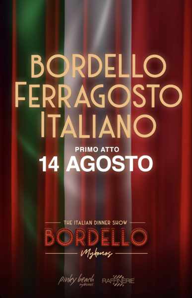 August 14 Bordello Mykonos dinner show party