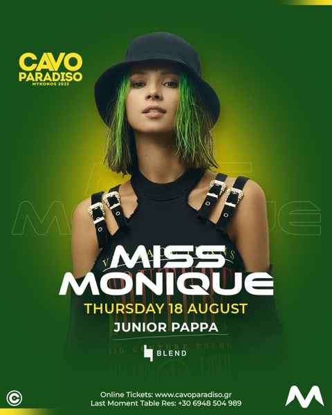 August 18 Cavo Paradiso club on Mykonos presents Miss Monique