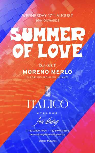 August 17 Italico Mykonos Summer of Love party