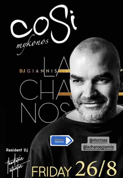 August 26 Cosi Bar Mykonos presents DJ Giannis Lachanos