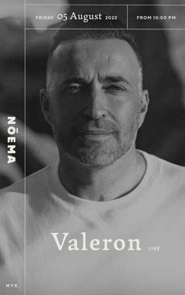 August 5 Noema Mykonos presents Valeron