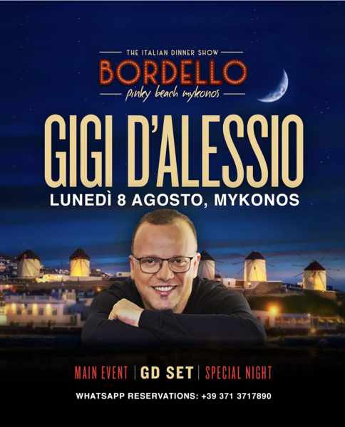 August 8 2022 Bordello Mykonos presents Gigi DAlessio