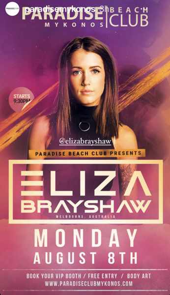 August 8 DJ Eliza Brayshaw at Paradise Beach Club on Mykonos