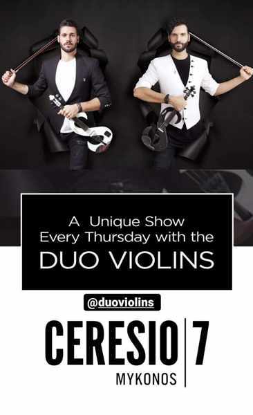 DuoViolins live performances at Ceresio7 Mykonos restaurant every Thursday during summer 2022