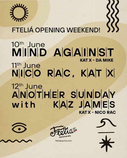 Ftelia Pacha Mykonos opening weekend DJ lineup