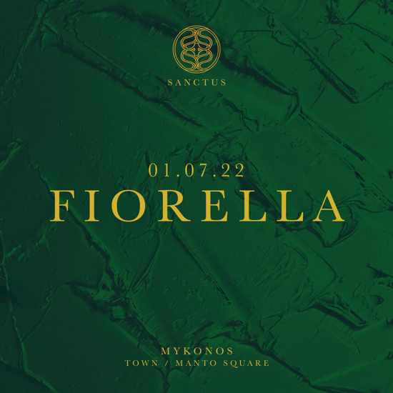 July 1 Sanctus club on Mykonos presents Fiorella