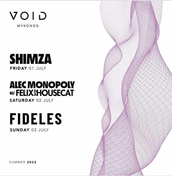 July 1 to 3 DJ shows at Void club on Mykonos