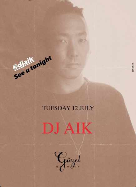 July 12 Guzel club on Mykonos presents DJ Aik