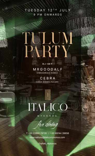 July 12 Italico Mykonos Tulum Party