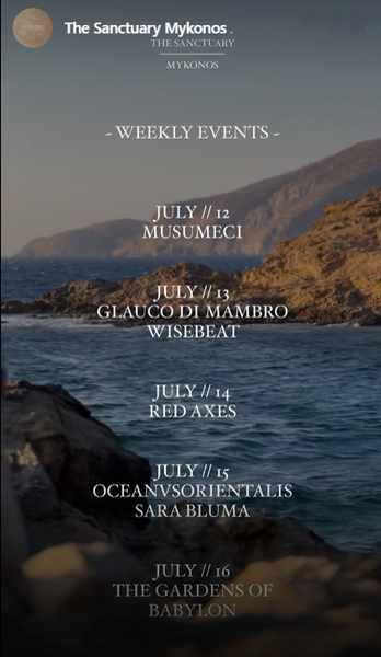 July 12 to 16 events at The Sanctuary Mykonos