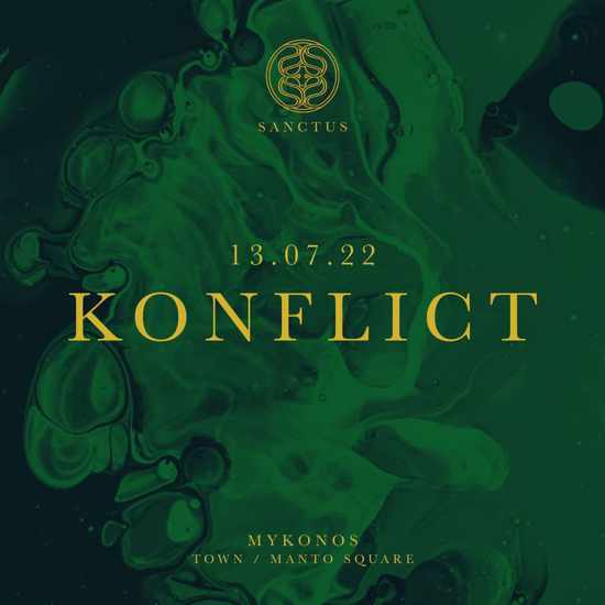 July 13 Sanctus club on Mykonos presents Konflict