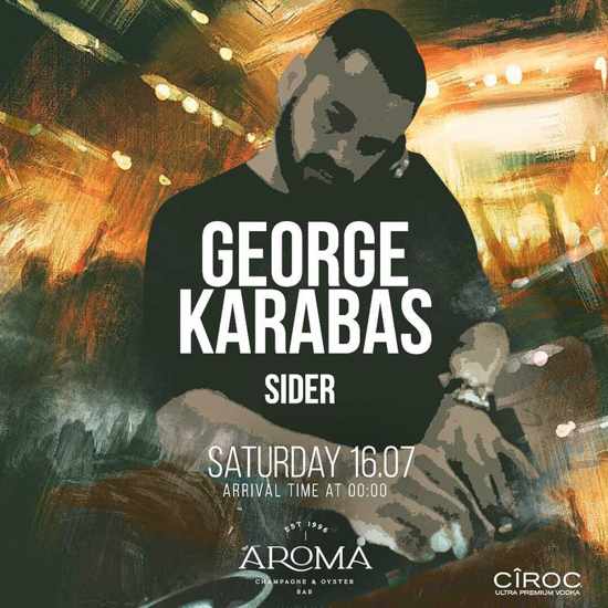 July 16 Aroma Bar on Mykonos presents DJ George Karabas