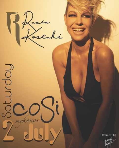 July 2 Cosi Bar on Mykonos presents Rania Kostaki