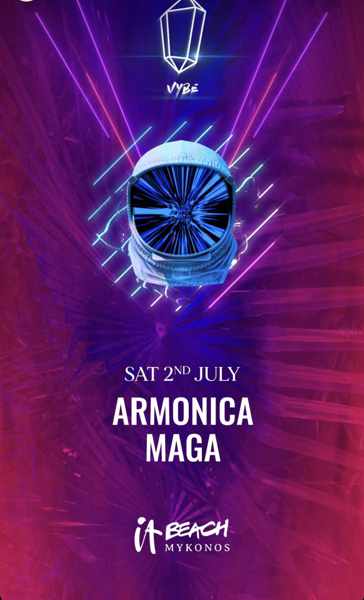 July 2 ITBeach Mykonos presents Armonica and Maga