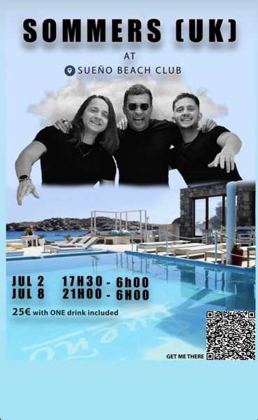 July 2 and 8 Sueno Beach Club Mykonos presents Sommers