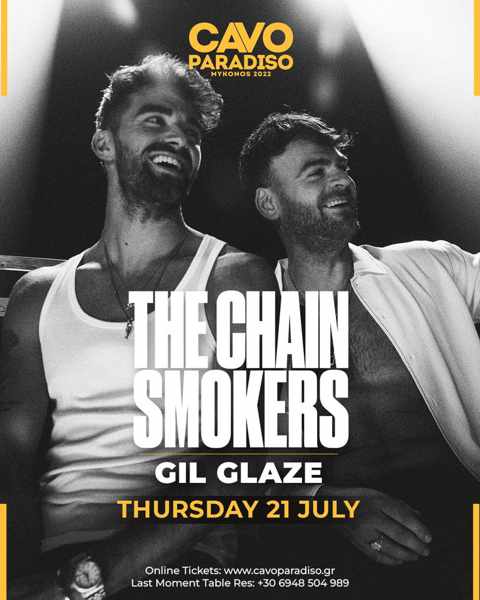 Cavo Paradiso club on Mykonos presents The Chain Smokers and Gil Glaze